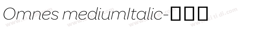 Omnes mediumItalic字体转换